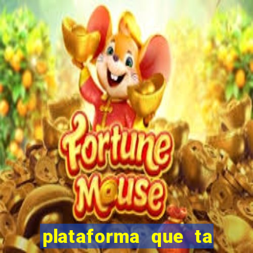 plataforma que ta pagando bem hoje